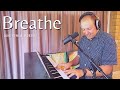 Breathe (with lyrics)