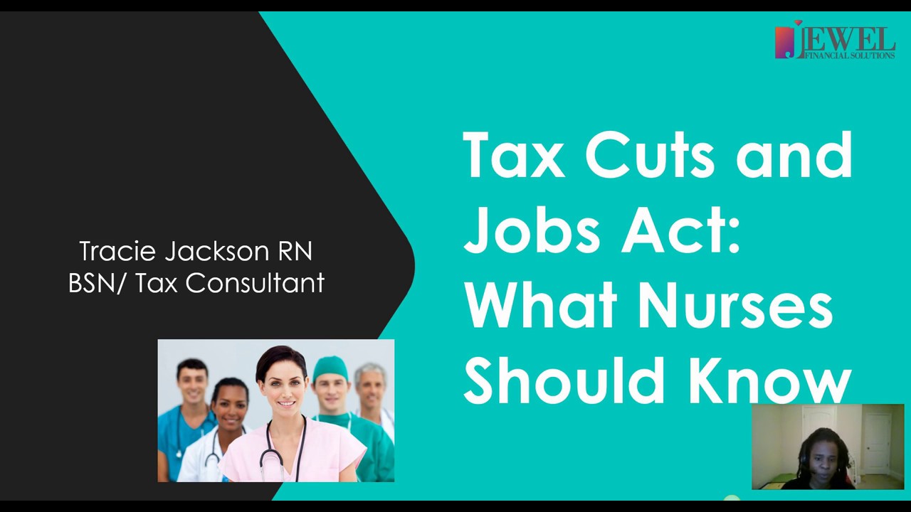 tax-cuts-effect-nurses-tax-cuts-and-jobs-act-2019-youtube