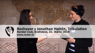 Interview With Tribulation