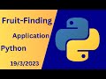 Build an app in Python || Fruit Finder #youtube #coding #programming #app #pythonprogramming#python