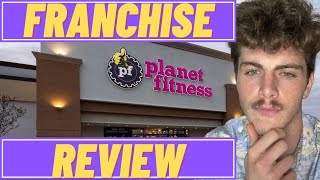 Planet Fitness Franchise Overview!