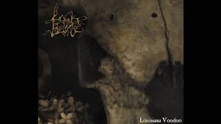 I Shalt Become - Louisiana Voodoo [Full Album] 2013