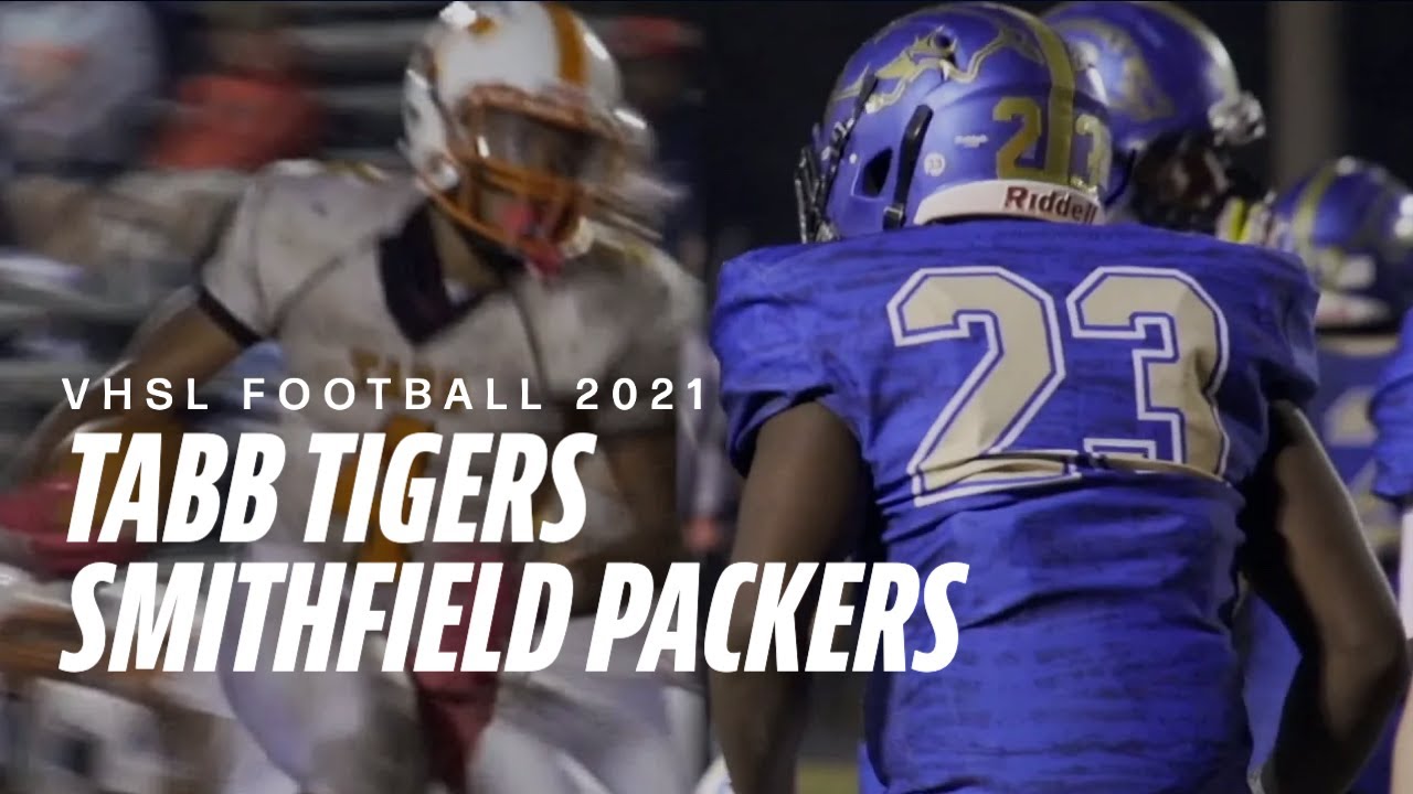 Tabb Tigers vs. Smithfield Packers VHSL Football 2021 YouTube
