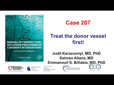 Case 207: Manual of CTO PCI - Treat the donor vessel first!