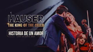 Historia De Un Amor - Hauser El Rey Del Chelo (En Vivo En Sofía 2025)