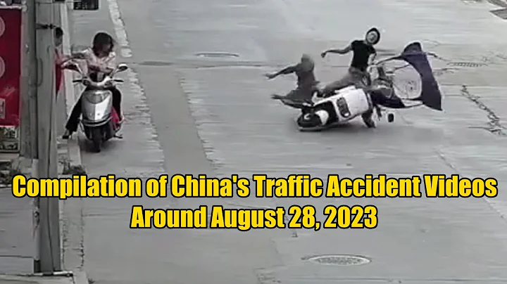 Compilation of China's Traffic Accident Videos Around August 28, 2023  2023年8月28日左右中国交通事故合集 - DayDayNews