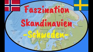 Faszination Skandinavien Teil 1 Schweden