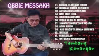 KUMPULAN LAGU OBBIE MESSAKH TERBAIK I Kau Dan Aku Satu I Kau Tercipta Bukan Untukku I Natalia