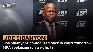 BREAKING NEWS | Joe Sibanyoni, co-accused back in court tomorrow: NPA spokesperson weighs in