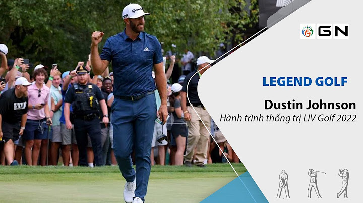 Dustin Johnson - Golfer người Mỹ