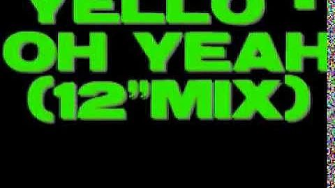 Yello   Oh Yeah 12'mix 2