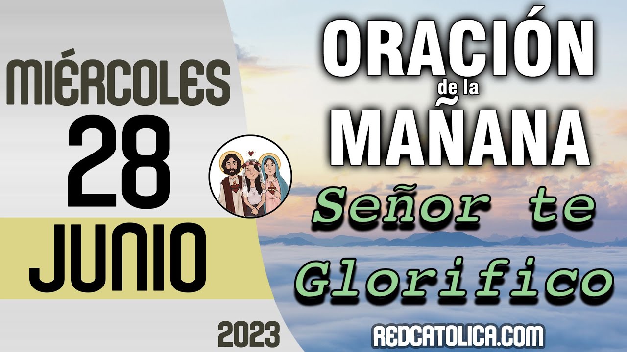 Oracion de la Mañana De Hoy Miercoles 28 de Junio - Salmo 149 Tiempo De ...
