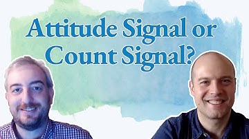 Attitude Signal or Count Signal?