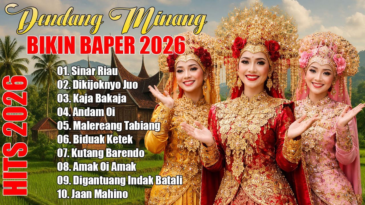 Dendang Minang Full Album Terbaru 2026 ||  Kompilasi Dendang Minang Terbaik 2026 Enak Didengar