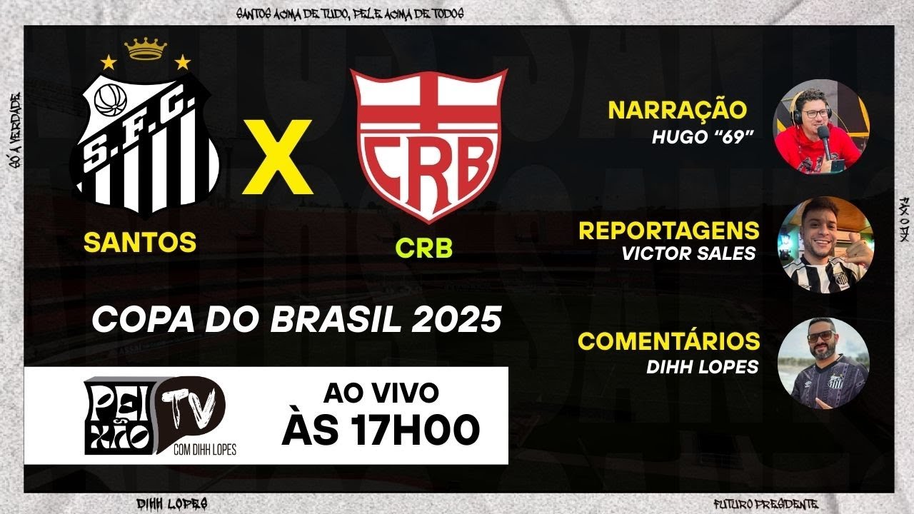SANTOS E CRB - COPA DO BRASIL AO VIVO - YouTube