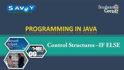 [2020]-Programming in JAVA - Control Structure - Decision Making - If else