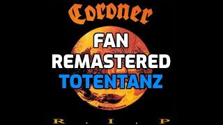 Coroner - Totentanz [2020 Fan Remastered] [HD]