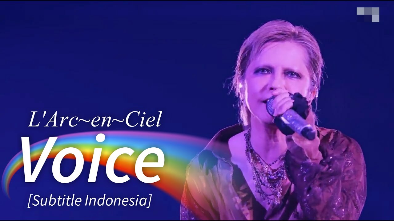 Voice」 - L'Arc~en~Ciel [25th L'Anniversary Live] + Sub. Español 