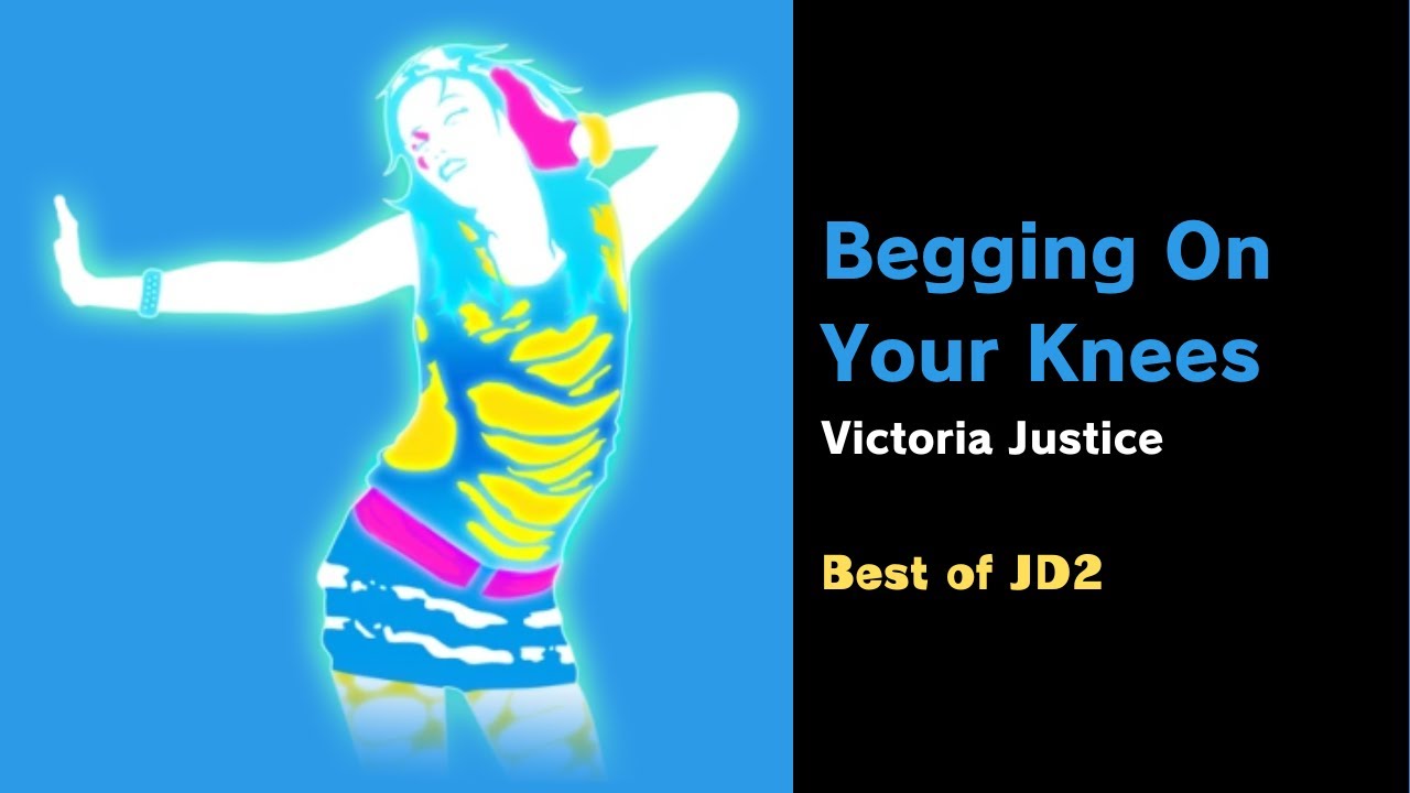 Begging On Your Knees Fanmade Mashup (Best of JD2) (Requested by Vera Lindquist)