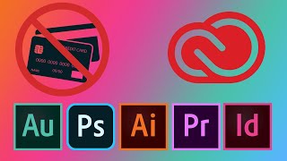 Install Adobe Creative Cloud Trials WITHOUT a credit card.