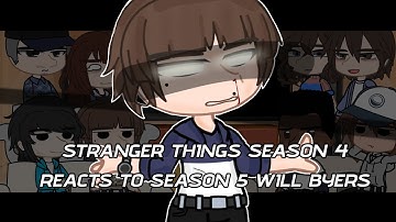 Stranger Things S4 Reacts To Season 5 Will Byers 