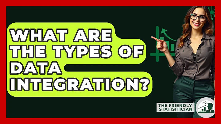What Are The Types Of Data Integration? - The Friendly Statistician