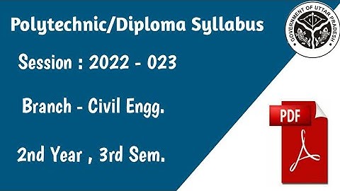Polytechnic / Diploma Civil Engineering 2ndYear , 3rd Sem. Complete Syllabus 2022 - 023 PDF Download
