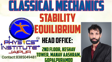 #classicalmechanics #stability #bscphysics #equilibrium #physicsinstitutejaipur #11th #12th #2023