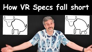 How VR Specs fall short