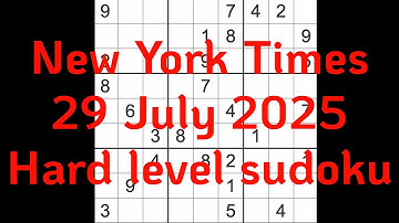 Sudoku solution – New York Times 29 July 2025 Hard level