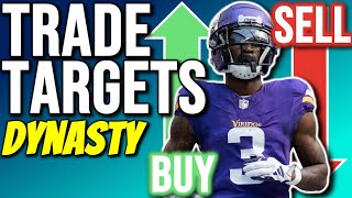 MUST BUY and SELL Dynasty Trade Targets (Post NFL Draft)