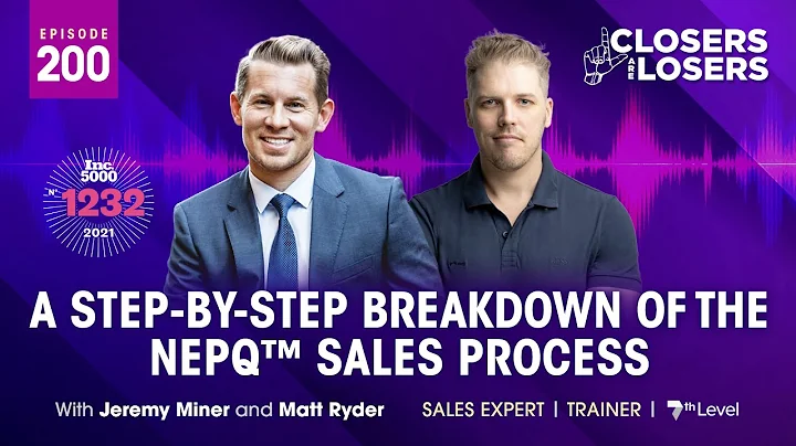 A Step By Step Breakdown of the NEPQ Sales Process