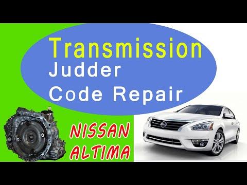 2014 Nissan Altima Transmission Judder Code P17F1 P17F0 Repair - YouTube