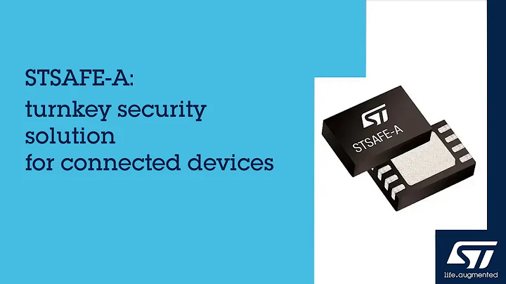 STSAFE-A: Turnkey security solution for connected devices