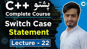 Switch Case Statement in C++ Explained in Pashto | Calculator & Weekday Programs | C++ Lecture 22