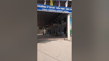 Trường Xín Cái 2021