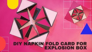 DIY Napkin fold card for Explosion box | Mini and Ayshu Official