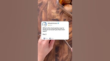 Pt1 What is the most genius way to cheat on an exam you have ever seen?#story #reddit #askreddit