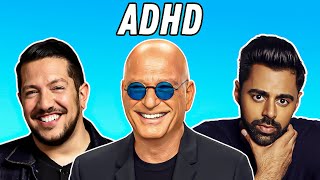3 Comedians w/ ADHD (Howie Mandel, Hasan Minhaj, Sal Vulcano)