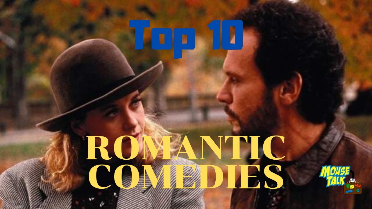DISANITY Top 10 Romantic Comedies YouTube