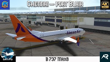 Akasa Air B737 MAX8 | Chennai (MAA) to Port Blair (IXZ) | RFS- Real Flight Simulator