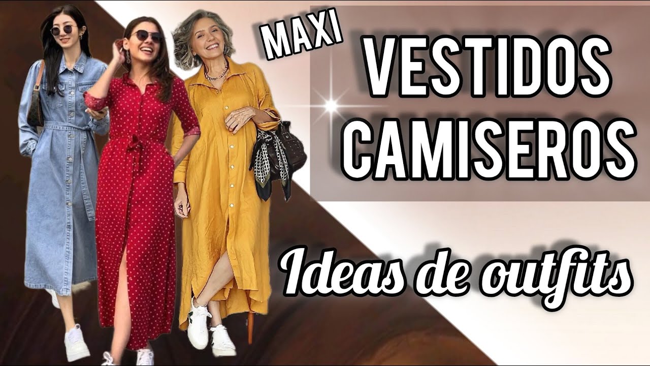 ✅COMO LLEVAR LOS VESTIDOS CAMISEROS/EL  MÁS VERSÁTIL Y COMODO/MODA MUJER/OUTFITS CASUALES /FASHION29