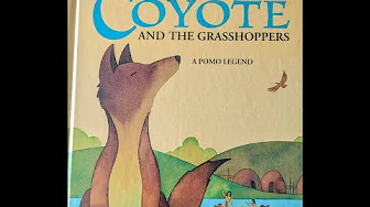 Coyote and the Grasshoppers Read Aloud