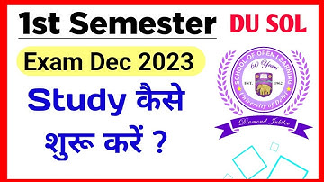 How to Start DU SOL First Semester Study 2023 | Sol first semester Exam 2023 | Sol 1st semester 2023