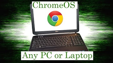 Install ChromeOS on any UEFI PC or Laptop