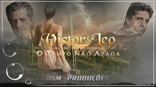 Victor & Leo - O tempo não apaga ( Legendado )