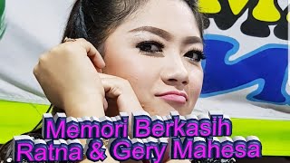 DUET # RATNA ANTIKA & GERY MAHESA: MEMORI BERKASIH LIVE MOJOSARI