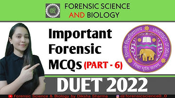 DU MSc Important Forensic MCQs || DUET 2022 || Test Yourself