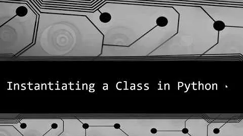 Instantiating a Class in Python