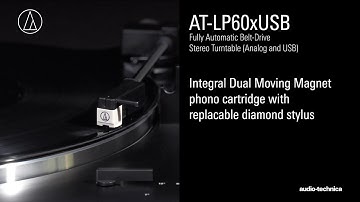 AT-LP60XUSB Overview | Fully Automatic Belt-Drive Turntable (Analog & USB)